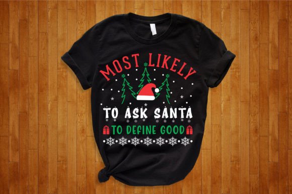 Funny Christmas Most Likely SVG: A Designer's Guide to Festive Graphics